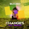 Buzzed - Changes - EP